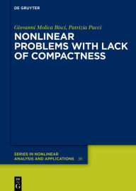 Title: Nonlinear Problems with Lack of Compactness, Author: Giovanni Molica Bisci