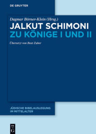Title: Jalkut Schimoni zu Könige I und II, Author: Dagmar Börner-Klein