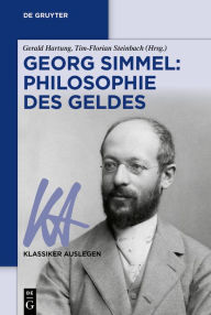 Title: Georg Simmel: Philosophie des Geldes, Author: Gerald Hartung