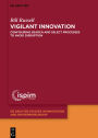 Vigilant Innovation: Configuring search and select processes to avoid disruption