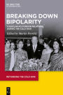Breaking Down Bipolarity: Yugoslavia's Foreign Relations during the Cold War