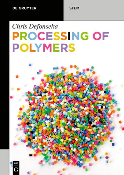 Processing of Polymers