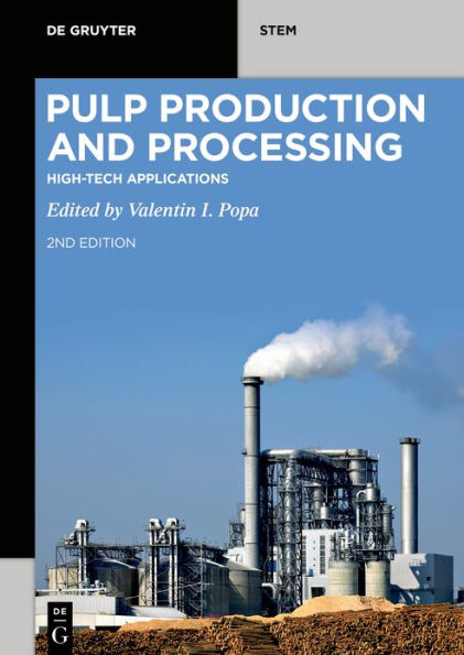 Pulp Production and Processing: High-Tech Applications