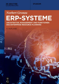 Title: ERP-Systeme: Architektur, Management und Funktionen des Enterprise Resource Planning, Author: Norbert Gronau