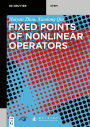 Fixed Points of Nonlinear Operators: Iterative Methods