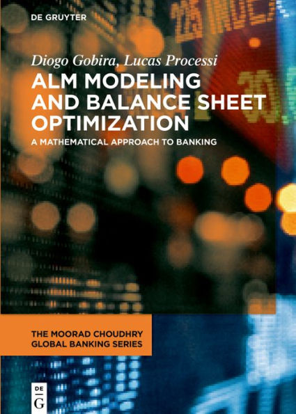 ALM Modeling and Balance Sheet Optimization: A Mathematical Approach to Banking