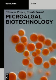 Title: Microalgal Biotechnology, Author: Clemens Posten