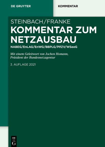 Kommentar zum Netzausbau: NABEG/EnLAG/EnWG/BBPlG/PflZV/WindSeeG