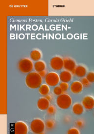 Title: Mikroalgen-Biotechnologie, Author: Clemens Posten