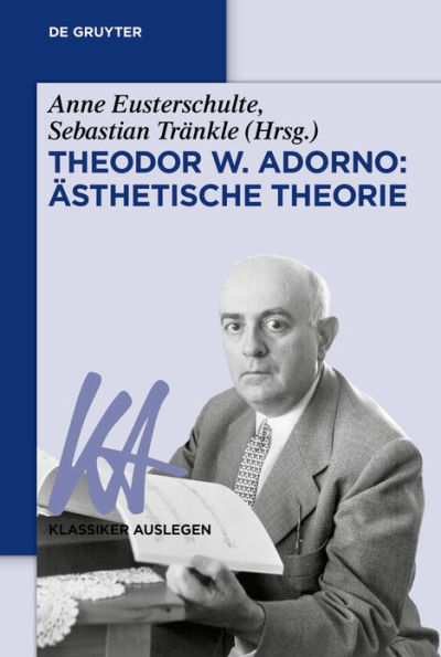 Theodor W. Adorno: Ästhetische Theorie