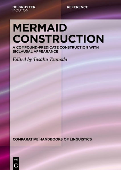 Mermaid Construction: A Compound-Predicate Construction with Biclausal Appearance