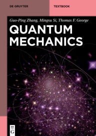 Title: Quantum Mechanics, Author: Guo-Ping Zhang