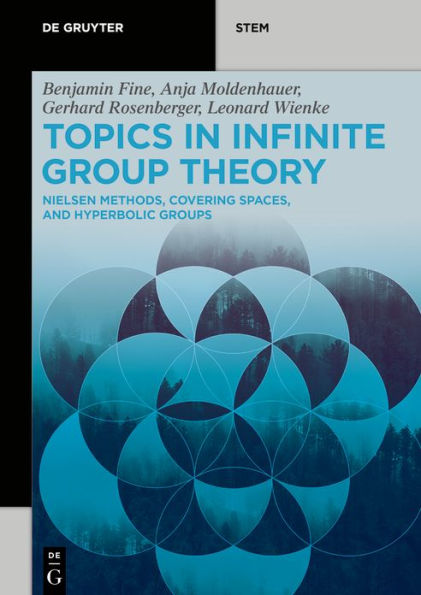 Topics Infinite Group Theory: Nielsen Methods, Covering Spaces, and Hyperbolic Groups