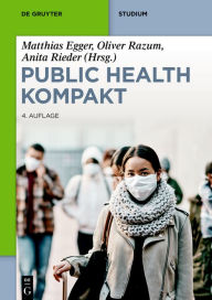 Title: Public Health Kompakt, Author: Matthias Egger