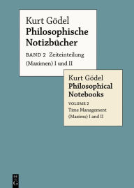 Title: Zeiteinteilung (Maximen) I und II / Time Management (Maxims) I and II, Author: Kurt Gödel
