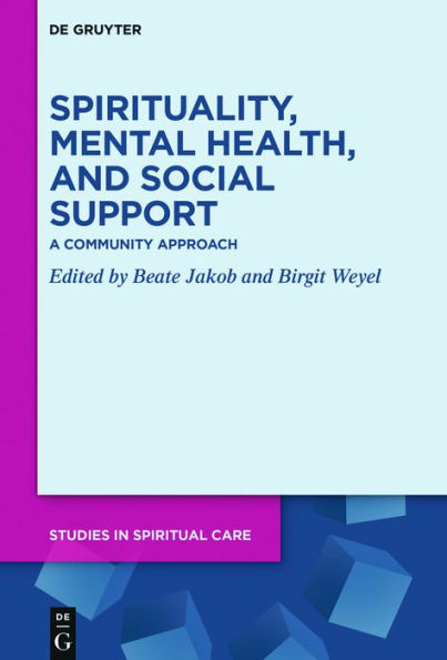 Spirituality, Mental Health, and Social Support: A Community Approach