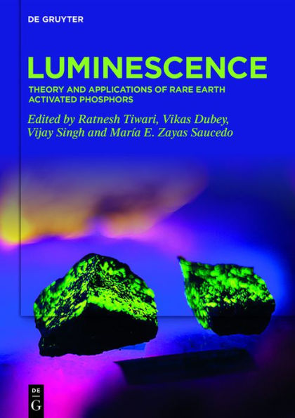 Luminescence: Theory and Applications of Rare Earth Activated Phosphors