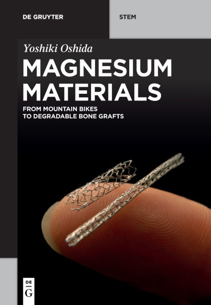 Magnesium Materials: From Mountain Bikes to Degradable Bone Grafts
