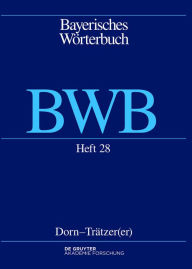 Title: Dorn - Trätzer(er), Author: Bayerische Akademie der Wissenschaften