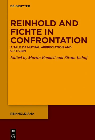 Reinhold and Fichte Confrontation: A Tale of Mutual Appreciation Criticism