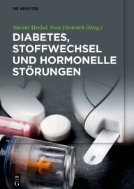Title: Diabetes, Stoffwechsel und hormonelle Störungen, Author: Martin Merkel