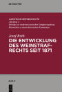 Die Entwicklung des deutschen Weinstrafrechts seit 1871