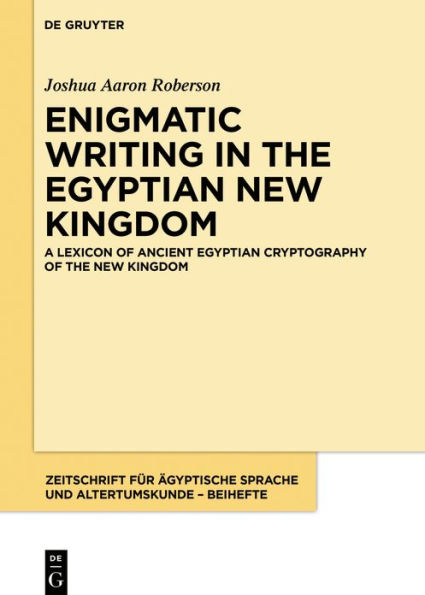 A Lexicon of Ancient Egyptian Cryptography the New Kingdom