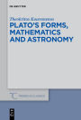 Plato's forms, mathematics and astronomy
