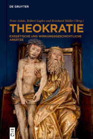 Title: Theokratie: Exegetische und wirkungsgeschichtliche Ansätze, Author: Peter Juhás