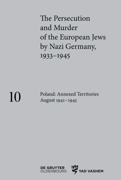 Poland: Annexed Territories August 1941-1945