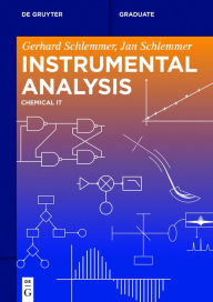 Title: Instrumental Analysis: Chemical IT, Author: Gerhard Schlemmer