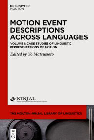Title: Case Studies of Linguistic Representations of Motion, Author: Yo Matsumoto