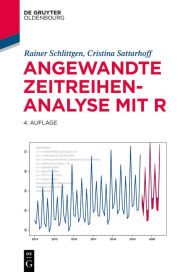 Title: Angewandte Zeitreihenanalyse mit R, Author: Rainer Schlittgen