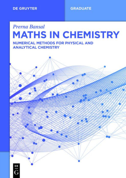 Maths Chemistry: Numerical Methods for Physical and Analytical Chemistry