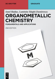 Title: Organometallic Chemistry: Fundamentals and Applications, Author: Ionel Haiduc