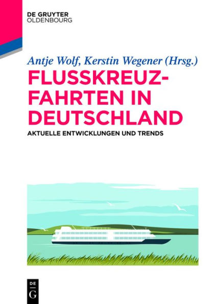 Flusskreuzfahrten Deutschland: Aktuelle Entwicklungen und Trends