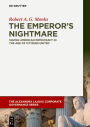 The Emperor's Nightmare: Saving American Democracy in the Age of Citizens United