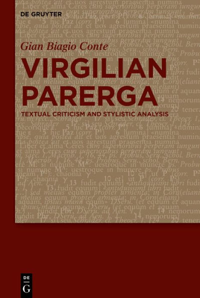 Virgilian Parerga: Textual Criticism and Stylistic Analysis