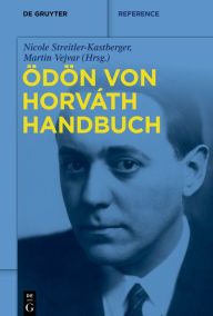 Title: Ödön-von-Horváth-Handbuch, Author: Nicole Streitler-Kastberger