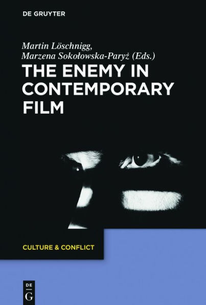 The Enemy in Contemporary Film