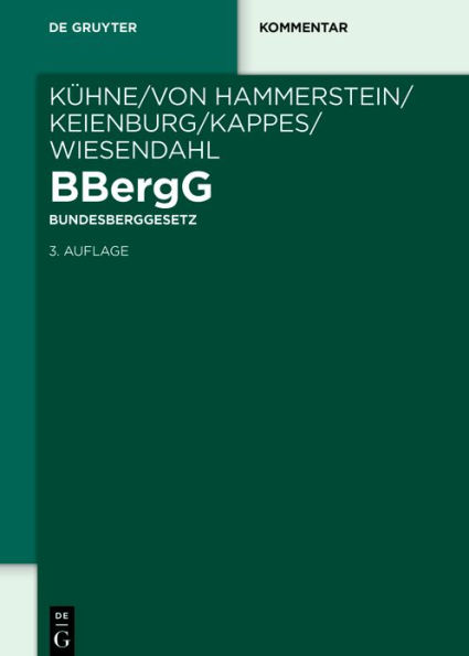 BBergG Bundesberggesetz: Kommentar