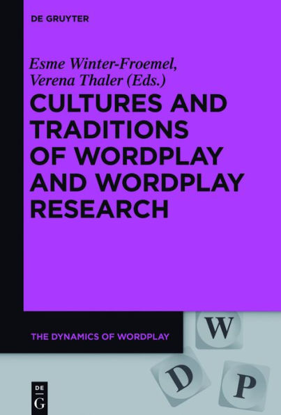 Cultures and Traditions of Wordplay Research