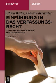 Title: Einführung in das Verfassungsrecht: Staatsorganisationsrecht und Grundrechte, Author: Ulrich Battis