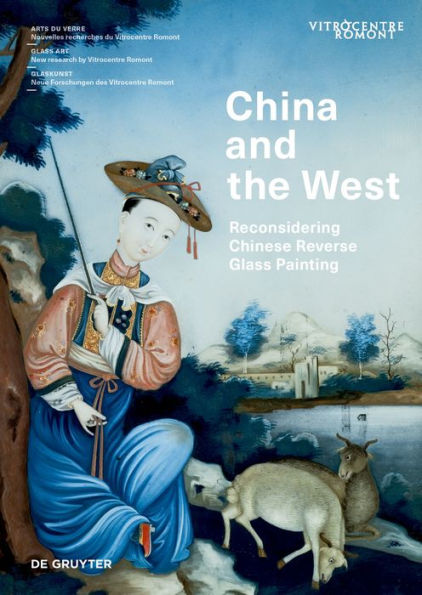 China and the West: Reconsidering Chinese Reverse Glass Painting