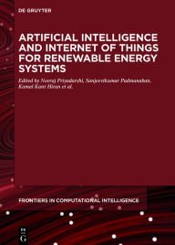 Title: Artificial Intelligence and Internet of Things for Renewable Energy Systems, Author: Neeraj Priyadarshi