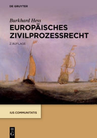 Title: Europäisches Zivilprozessrecht, Author: Burkhard Hess