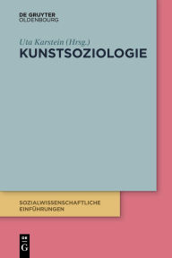 Title: Kunstsoziologie, Author: Uta Karstein