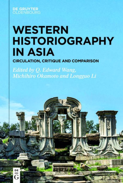 Western Historiography Asia: Circulation, Critique and Comparison