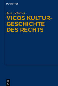 Title: Vicos Kulturgeschichte des Rechts, Author: Jens Petersen