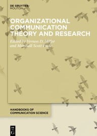 Title: Organizational Communication Theory and Research, Author: Vernon D. Miller